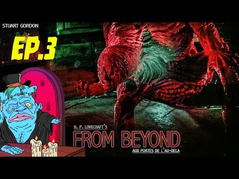Lord S.Pooki's Horror Movie Review-EP 3: From Beyond