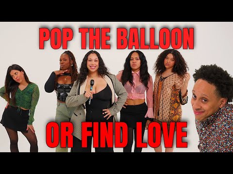 POP THE BALLOON OR FIND LOVE 