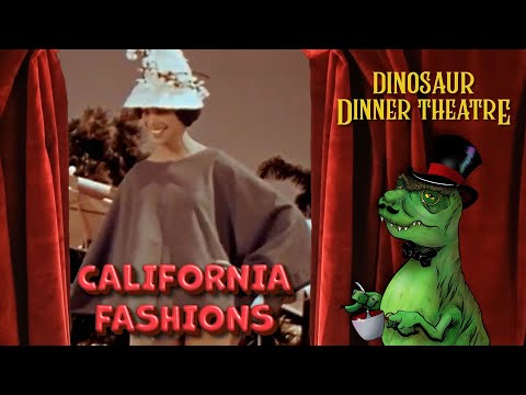 California Fashions (Dinosaur Dinner Theatre)