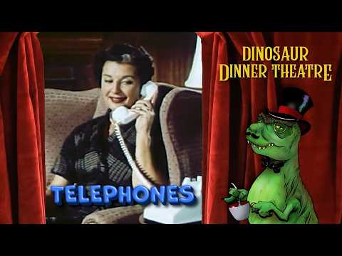 Telephones (Dinosaur Dinner Theatre)