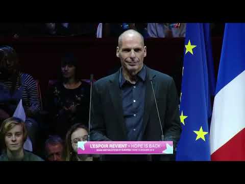 Yanis Varoufakis addressing Generation-s - European Spring, Paris 6 Dec 2018