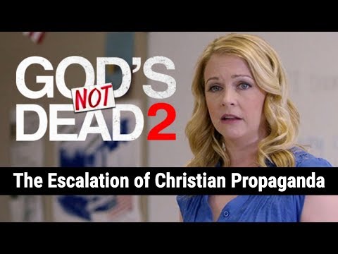 God's Not Dead 2: The Escalation of Christian Propaganda 