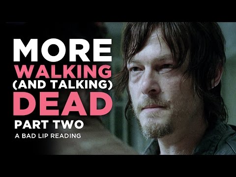 "MORE WALKING (AND TALKING) DEAD: PART 2" - A Bad Lip Reading of The Walking Dead Season 4