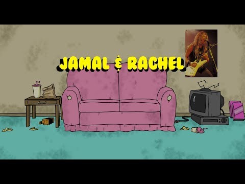 Jamal and Rachel