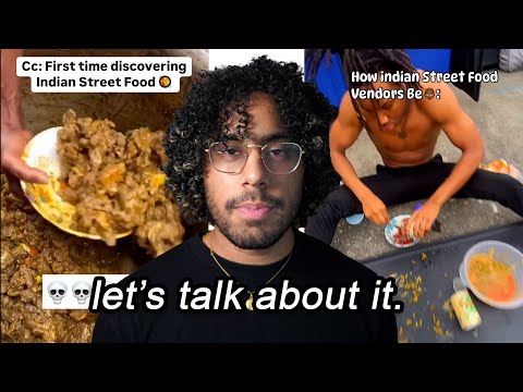 A Needed Discussion About Indian Street Food