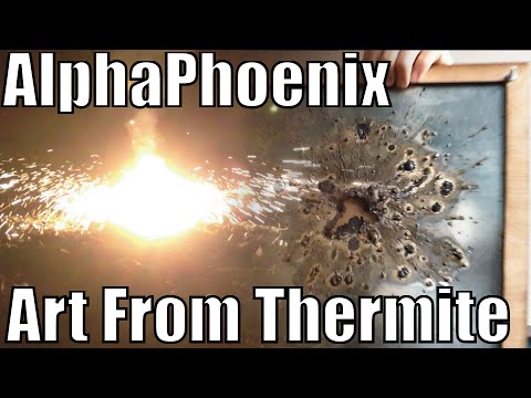 Thermite Art