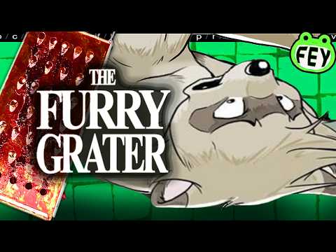 The Furry Cheese Grater EXPLAINED 
