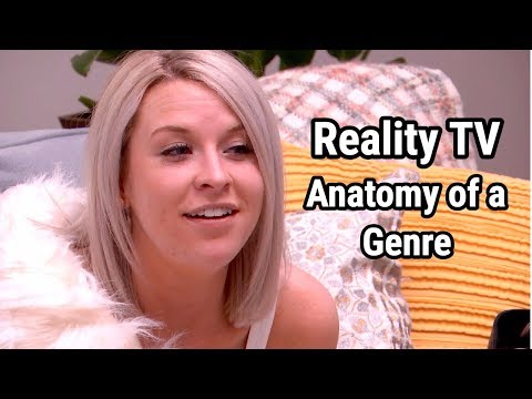 Reality TV: Anatomy of a Genre 