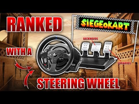 PLAYING RANKED R6 SIEGE WITH A STEERING WHEEL