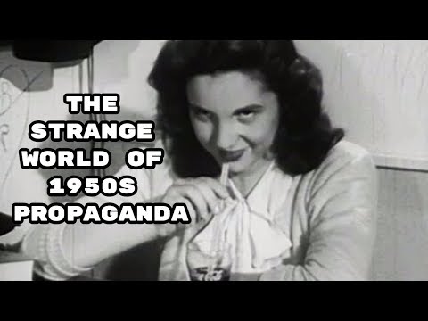 The Strange World of 1950s Propaganda 