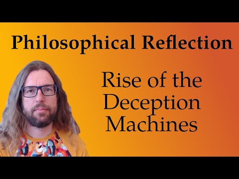 Rise of the Deception Machines