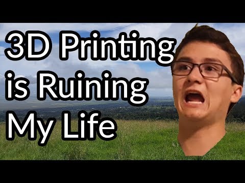 3D Printing is Ruining My Life