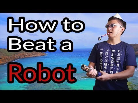 We Beat a Robot