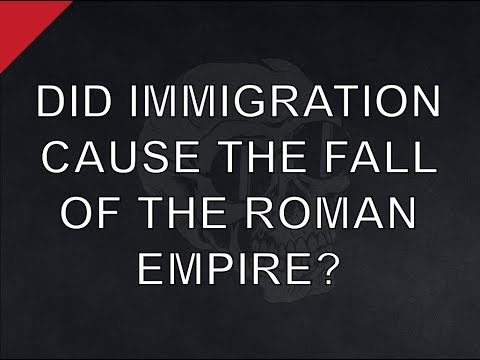 Immigration & the Fall of Rome