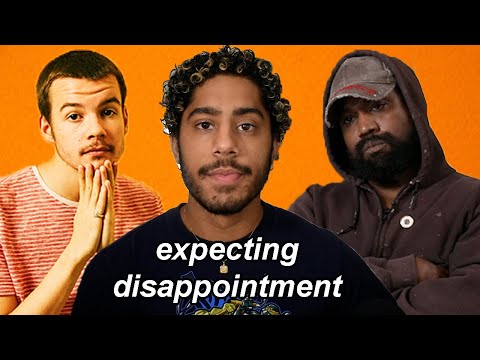 Expecting Disappointment From Your Favorite Artist