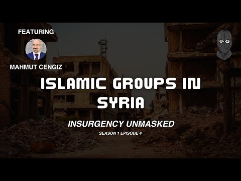 Insurgency Unmasked Syria - Episode 4 (Unmasking Islamic Groups in Syria)