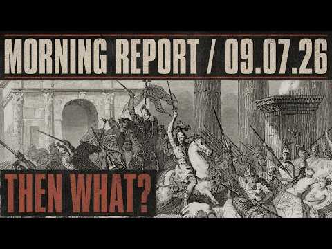Morning Report 09.07.26 