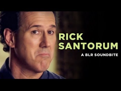 "Rick Santorum" — A BLR Soundbite