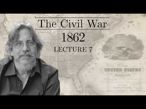 The American Civil War: The Campaigns of 1862 