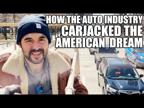 How The Auto Industry Carjacked The American Dream 