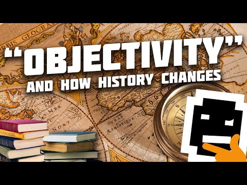 History is Interpretation - "Objectivity" in History