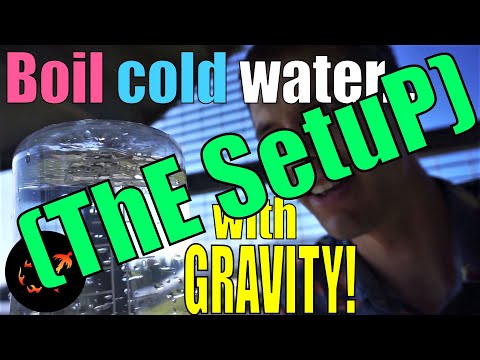 How to Boil Water With Water (pt. 2: experiment setup)